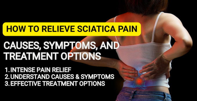 How to Relieve Sciatica Pain